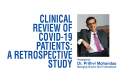 Clinical Review of COVID-19 by MIOT Hospitals